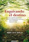 ESQUIVANDO EL DESTINO