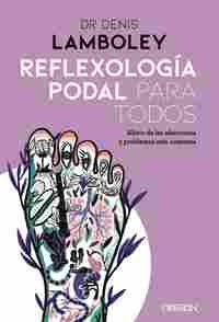 REFLEXOLOGÍA PODAL PARA TODOS