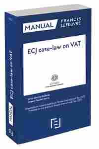 MANUAL ECJ CASE-LAW ON VAT (JURISPRUDENCIA DEL TJCE SOBRE EL IVA).