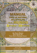 MANUAL PARA LA HISTORIA DE LOS VIAJES EN EL MUNDO