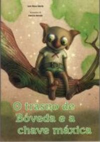 O TRASNO DE BÓVEDA E A CHAVE MÁXICA