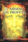 ASESINO Y EL PROFETA, EL