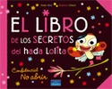 LIBRO DE LOS SECRETOS DEL HADA LOLITA, EL