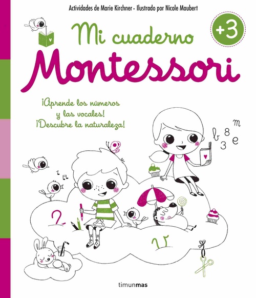 MI CUADERNO MONTESSORI. +3 AÑOS