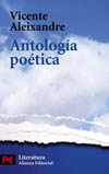 ANTOLOGÍA POÉTICA (VICENTE ALEIXANDRE)