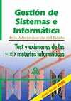 TEST Y EXAMENES. GESTION SISTEMAS INFORMATICA ADMINISTRA. ESTADO