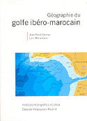 GÉOGRAPHIE DU GOLFE IBÉRO-MAROCAIN