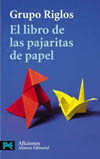 LIBRO DE LAS PAJARITAS DE PAPEL, EL