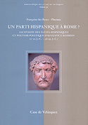 PARTI HISPANIQUE À ROME? ASCENSION DES ÉLITES HISPANIQUES ET POUVOIR