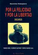POR LA FELICIDAD Y POR LA LIBERTAD