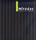MIRADAS 25 AÑOS EN TORNO A LA LITERATURA
