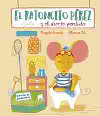EL RATONCITO PÉREZ Y EL DIENTE PERDIDO