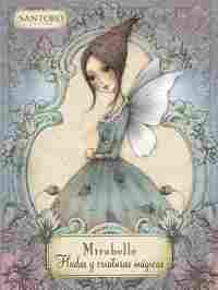 MIRABELLE. HADAS Y CRIATURAS MÁGICAS