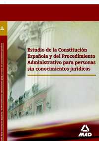 ESTUDIO DE LA CONSTITUCION ESPAÑOLA Y DEL PROCEDIMIENTO ADMINISTRATIVO