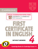 4. CAMBRIDGE FIRST CERTIFICATE IN ENGLISH (WITHOUT ANSWERS)