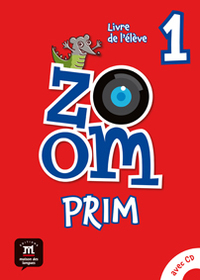 ZOOM PRIM 1. LIVRE DE LŽÉLÈVE.