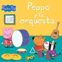 PEPPA Y LA ORQUESTA. PEGGA PIG
