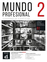 MUNDO PROFESIONAL, 2. CUADERNO DE EJERCICIOS B1