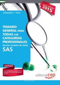 TEMARIO Y TEST TEMARIO GENERAL PARA TODAS LAS CATEGORIAS PROFESIONALES SAS