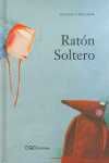 RATON SOLTERO