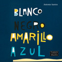 BLANCO, NEGRO, AMARILLO, AZUL.
