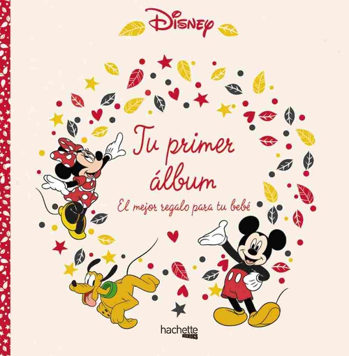 TU PRIMER ÁLBUM. EL MEJOR REGALO PARA TU BEBE