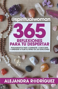 365 REFLEXIONES PARA TU DESPERTAR. @SPIRITUALWOMAN