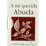 A MI QUERIDA ABUELA