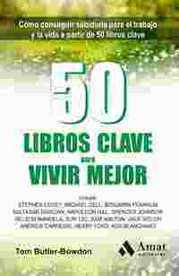50 LIBROS CLAVE PARA VIVIR MEJOR