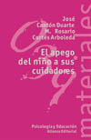 APEGO DEL NIÑO A SU CUIDADORES, EL