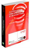 CONFLICTO DE CONCIENCIA ANTE EL DERECHO PENAL, EL