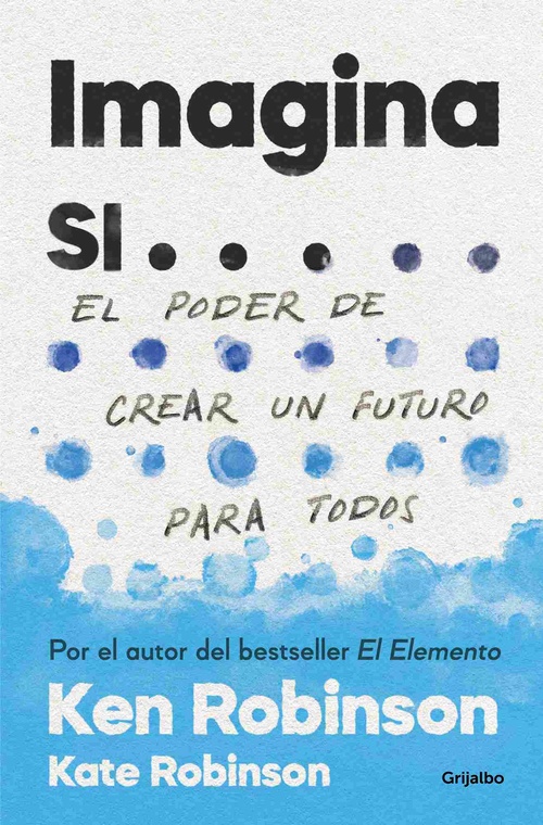 IMAGINA SI.... EL PODER DE CREAR UN FUTURO PARA TODOS