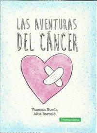 LAS AVENTURAS DEL CANCER