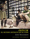 PEPLUM EL MUNDO ANTIGUO EN EL CINE