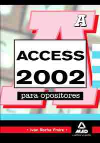 ACCESS 2002 PARA OPOSITORES