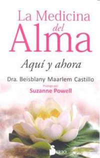 LA MEDICINA DEL ALMA