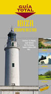 IBIZA, FORMENTERA. GUIA TOTAL