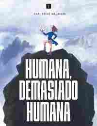 HUMANA, DEMASIADO HUMANA