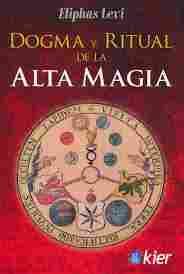 DOGMA Y RITUAL DE LA ALTA MAGIA