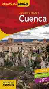 CUENCA. UN CORTO VIAJE A...