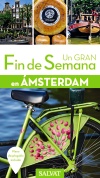 AMSTERDAM. UN GRAN FIN DE SEMANA
