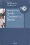 LEY DE COMPETENCIA DESLEAL + CD. JURISPRUDENCIA COMENTADA