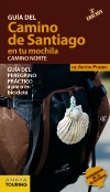 (3ª) EL CAMINO DE SANTIAGO EN TU MOCHILA. CAMINO NORTE. GUIA DEL PEREGRINO PRACTICO