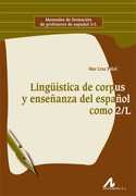 LINGUISTICA DE CORPUS Y ENSEÑANZA DEL ESPAÑOL COMO 2/L