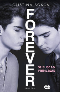 FOREVER. SE BUSCAN PRINCESAS. GEMELIERS