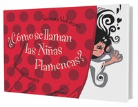 COMO SE LLAMAN LAS NIÑAS FLAMENCAS (DESPLEGABLE)
