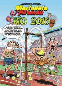 174. MAGOS DE HUMOR. MORTADELO. RIO 2016