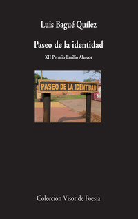 PASEO DE LA IDENTIDAD (XII PREMIO EMILIO ALARCOS)