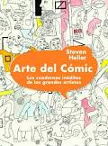 ARTE DEL CÓMIC. LOS CUADERNOS INEDITOS DE LOS GRANDES ARTISTAS