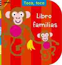 LIBRO FAMILIAS. TOCA, TOCA.